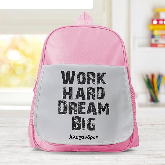 Work Hard Dream Big - Σχολική Τσάντα Μονόχρωμη Ροζ
