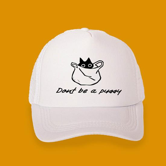 Dont be a P*ssy - Καπέλο Λευκό