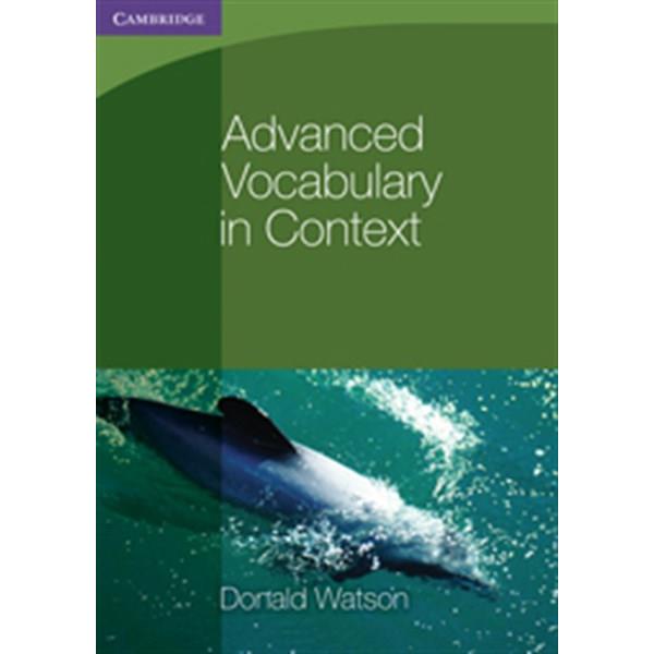 ADVANCED VOCABULARY IN CONTEXT STUDENT'S BOOK WITHOUT ANSWERS