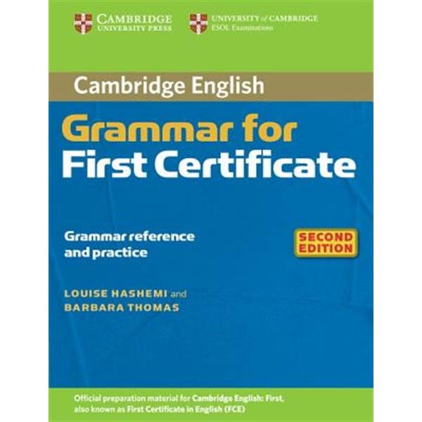 CAMBRIDGE GRAMMAR FOR FCE STUDENT'S BOOK WITHOUT ANSWERS 2ND EDITION