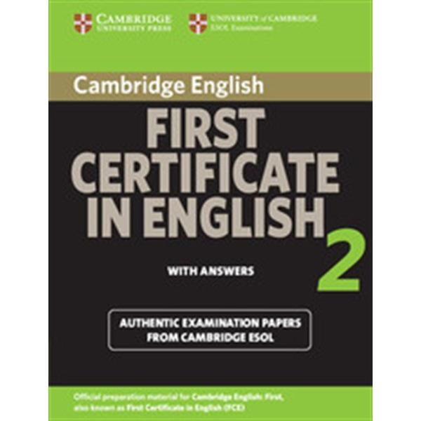 CAMBRIDGE FIRST CERTIFICATE IN ENGLISH 2 STUDENT'S BOOK WITH ANSWERS 2008